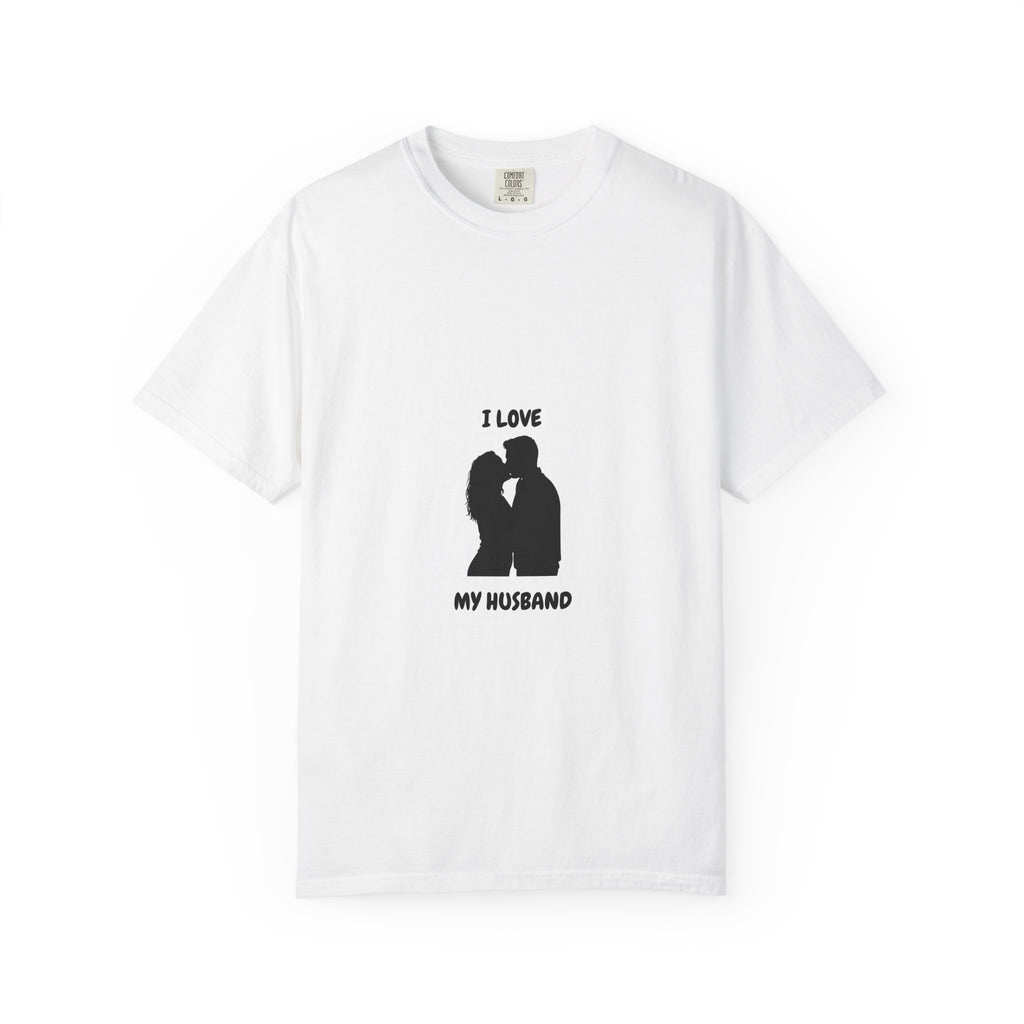 I Love My Husband T-Shirt — Romantic Couples Tee