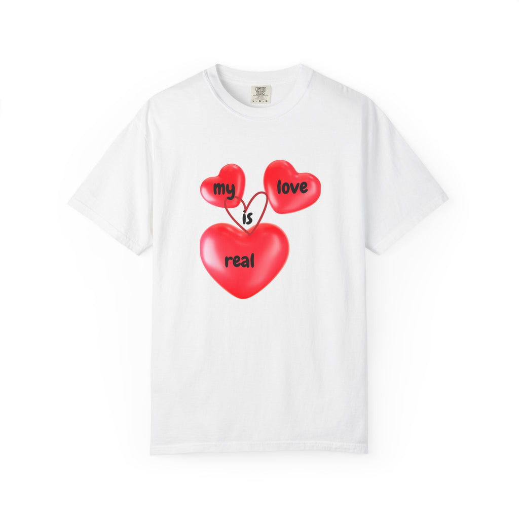 Heart Balloons "My Love Is Real" T-Shirt