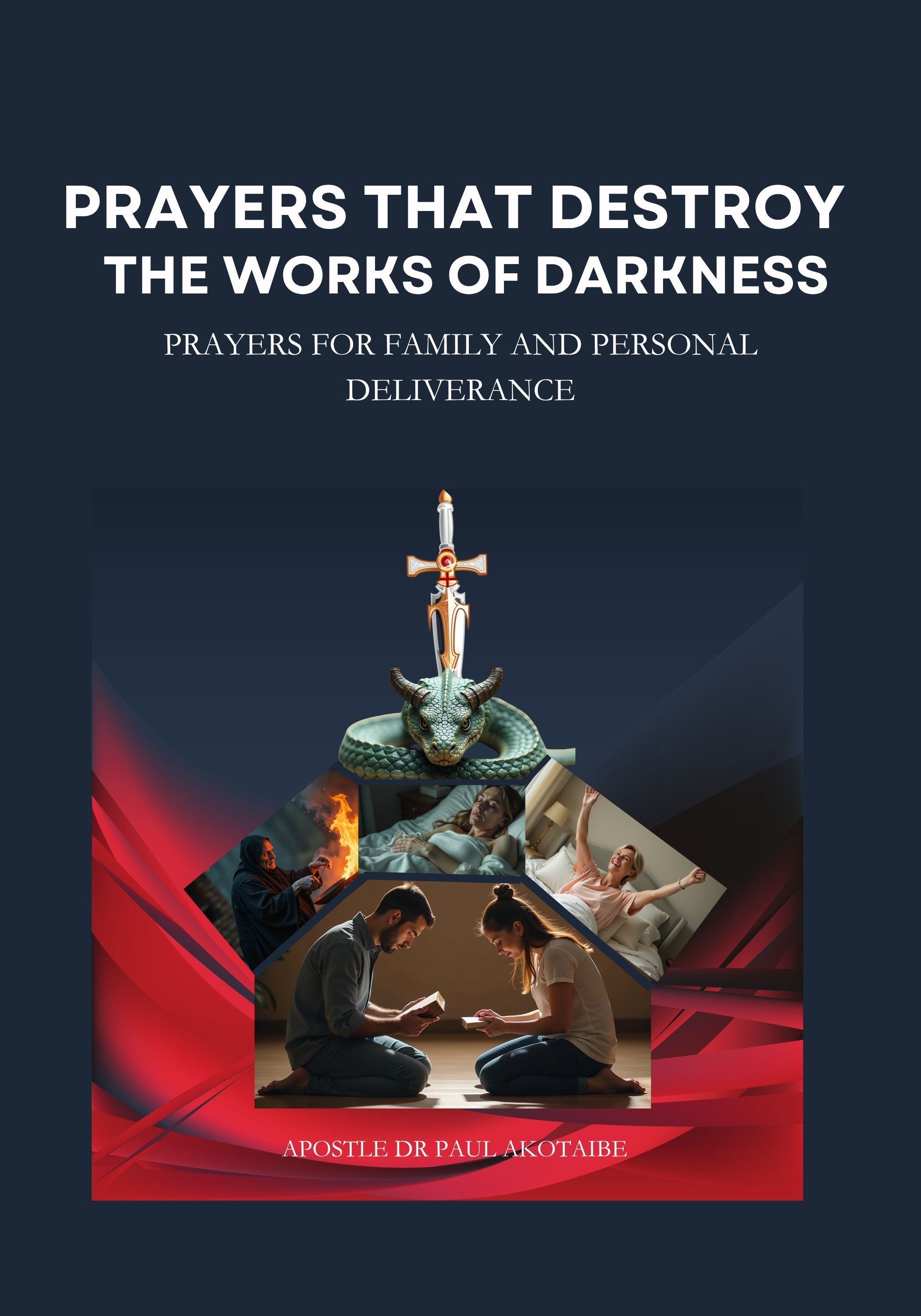 Prayers That Destroy the Works of Darkness