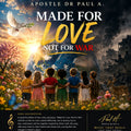Made for Love Not for War