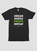 DREAM HUSTLE PROFIT Printed T-shirt (wear your message boldly, a profitable year)